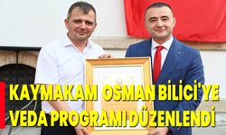 Kaymakam Osman Bilici'ye Veda Programı Düzenlendi