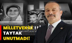 Milletvekili Taytak Unutmadı