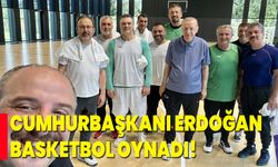 Cumhurbaşkanı Erdoğan Basketbol Oynadı