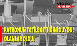 Patronun Tatile Gittiğini Duydu, Olanlar Oldu!