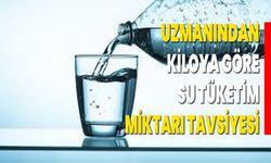 Uzmanından Kiloya Göre Su Tüketim Miktarı Tavsiyesi