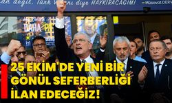 Dervişoğlu: 25 Ekim'de Yeni Bir Gönül Seferberliği İlan Edeceğiz!