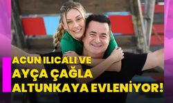 Acun Ilıcalı ve Ayça Çağla Altunkaya Evleniyor!