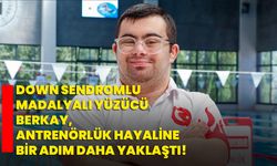 Down sendromlu madalyalı yüzücü Berkay, antrenörlük hayaline bir adım daha yaklaştı!