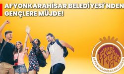 Afyonkarahisar Belediyesi'nden gençlere müjde!