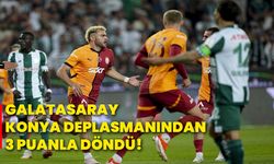 Galatasaray, Konya deplasmanından 3 puanla döndü!