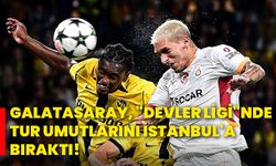 Galatasaray, "devler ligi"nde tur umutlarını İstanbul'a bıraktı!