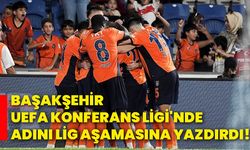 Başakşehir, UEFA Konferans Ligi'nde adını lig aşamasına yazdırdı!