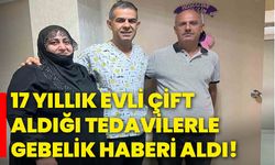 17 yıllık evli çift, aldığı tedavilerle gebelik haberi aldı!