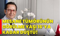 Mesane tümörünün görülme yaşı 16’ya kadar düştü!