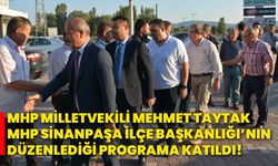 MHP Milletvekili Mehmet Taytak Mhp Sinanpaşa İlçe Başkanlığı’nın düzenlediği programa katıldı!