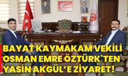 Bayat Kaymakam Vekili Osman Emre Öztürk'ten Yasin Akgül’e ziyaret!