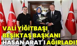 Vali Yiğitbaşı, Beşiktaş Başkanı Hasan Arat’ı ağırladı!