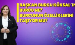 Başkan Burcu Köksal’ın burcu ne? Burcunun özelliklerini taşıyor mu?