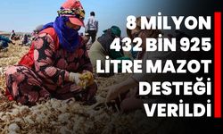 Çiftçiye 8 Milyon 432 Bin 925 Litre Mazot Desteği Verildi