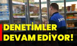 Denetimler devam ediyor!