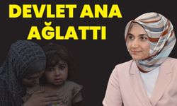 Devlet Ana ağlattı