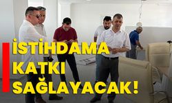 İstihdama katkı sağlayacak!