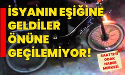 İSYANIN EŞİĞİNE GELDİLER… ÖNÜNE GEÇİLEMİYOR