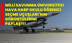 Milli Savunma Üniversitesi Hava Harp Okulu Öğrenci Seçme Uçuşları'nın görüntülerini paylaştı!