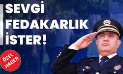 Sevgi fedakarlık ister!