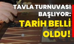 Tavla turnuvası başlıyor: Tarih belli oldu!