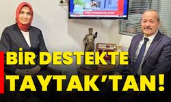 Bir Destekte Taytak’tan!