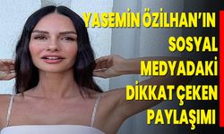 Yasemin Özilhan’ın Lüks Yaşamı ve Sosyal Medyadaki Dikkat Çeken Paylaşımı