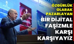 Özgürlük Olarak Pazarlayan Bir Dijital Faşizmle Karşı Karşıyayız