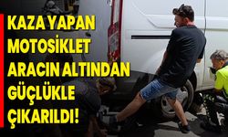 Kaza Yapan Motosiklet, Aracın Altından Güçlükle Çıkarıldı