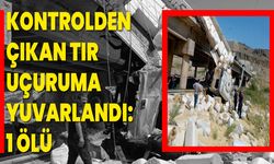 Kontrolden Çıkan Tır Uçuruma Yuvarlandı: 1 Ölü