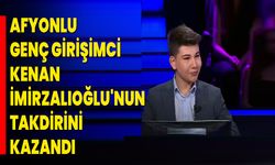 Afyonlu Genç Girişimci, Kenan İmirzalıoğlu'nun Takdirini Kazandı