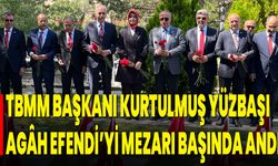 TBMM Başkanı Kurtulmuş,  Yüzbaşı Agâh Efendi’yi Mezarı Başında Andı