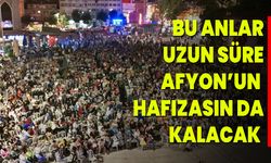 Bu Anlar Uzun Süre Afyon’un Hafızasın Da Kalacak