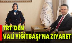 TRT’den Vali Yiğitbaşı’na Ziyaret