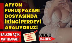 Fuhuş dosyasında 2. perdeyi aralıyoruz!