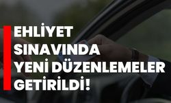 Ehliyet Sınavında Yeni Düzenlemeler Getirildi