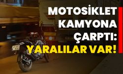 Motosiklet kamyona çarptı: Yaralılar var!