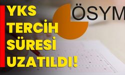 YKS tercih süresi uzatıldı!