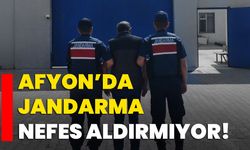 Afyon’da jandarma nefes aldırmıyor!