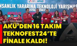 AKÜ’den 16 Takım TEKNOFEST24’te finale kaldı