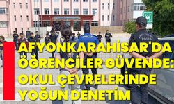 Afyonkarahisar'da öğrenciler güvende: Okul çevrelerinde yoğun denetim