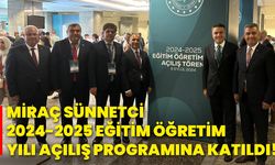 Miraç Sünnetci, 2024-2025 eğitim öğretim yılı açılış programına katıldı!