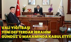 Vali Yiğitbaşı, yeni Defterdar İbrahim Gündüz'ü makamında kabul etti!