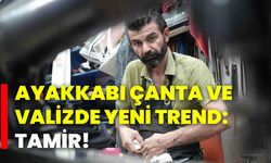 Ayakkabı, çanta ve valizde yeni trend: Tamir!