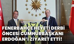 Fenerbahçe heyeti derbi öncesi Cumhurbaşkanı Erdoğan’ı ziyaret etti!