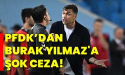 PFDK’dan Burak Yılmaz'a şok ceza!