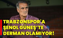 Trabzonspor'a Şenol Güneş’te derman olamıyor!