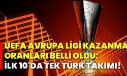 UEFA Avrupa Ligi kazanma oranları belli oldu: İlk 10'da tek Türk takımı!