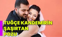 Tuğçe Kandemirin şaşırtan pozu